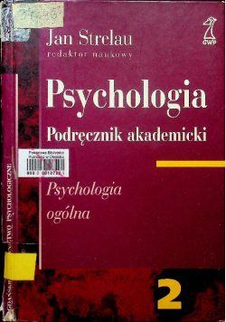 Psychologia Podręcznik akademicki Psychologia ogólna 2
