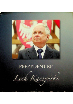 Prezydent RP Lech Kaczyński