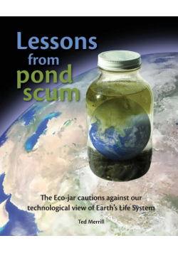 Lessons from Pond Scum