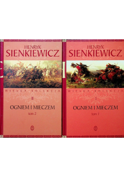 Ogniem i Mieczem Tom I i II