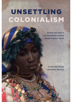 Unsettling Colonialism