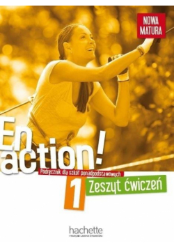 En Action! 1 zeszyt ćwiczeń PL HACHETTE