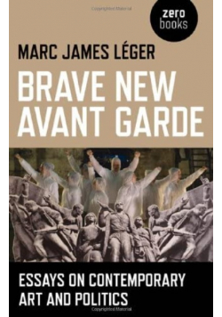 Brave New Avant Garde