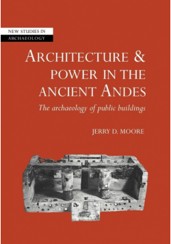 Architecture and Power in the Ancient Andes