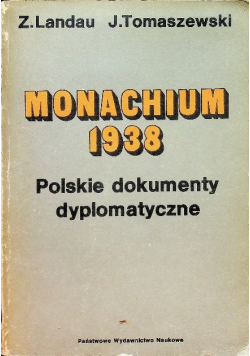 Monachium 1938 Polskie dokumenty dyplomatyczne