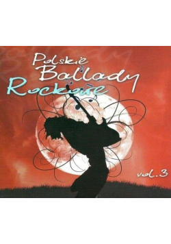 Polskie ballady rockowe vol.3 CD
