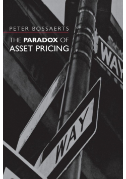 The Paradox of Asset Pricing