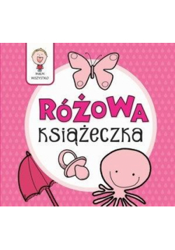 Wiem wszystko - Różowa Książeczka