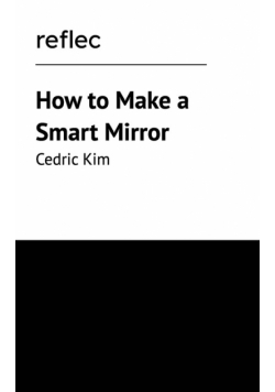 How to Make a Smart Mirror