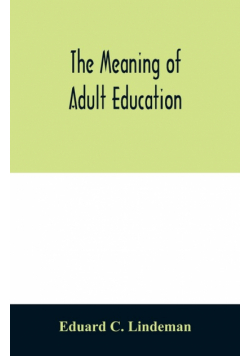 The meaning of adult education