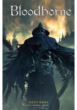 Bloodborne T.2 Pieśń wron