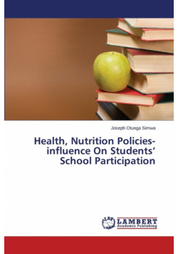 Health, Nutrition Policies-Influence on Students' School Participation