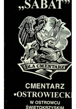 "Sabat" dla cmentarzy - cmentarz ostrowiecki