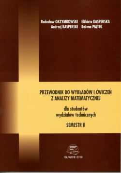 Przewodnik do wykładów i ćwiczeń analizy matematycznej  semestr II