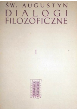 Dialogi filozoficzne tom I