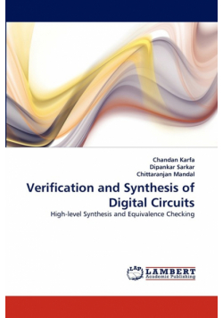 Verification and Synthesis of Digital Circuits