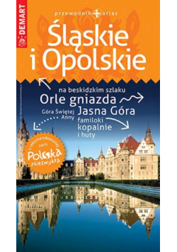PN Śląskie i Opolskie przewodnik Polska Niezwykła
