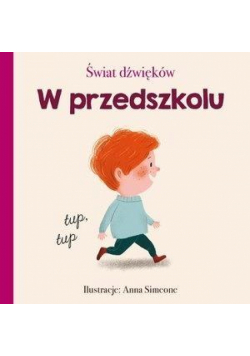 Świat dźwięków. W przedszkolu