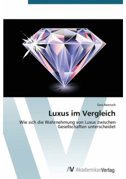 Luxus im Vergleich