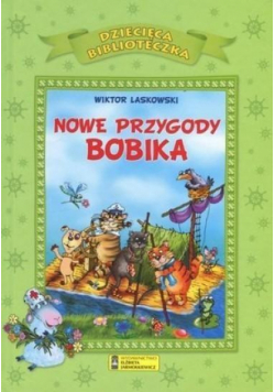 Dziecięca Biblioteka. Nowe przygody Bobika