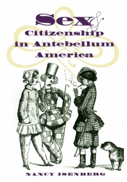 Sex and Citizenship in Antebellum America