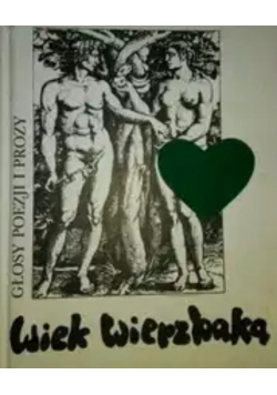 Wiek Wierzbaka Głosy poezji i prozy