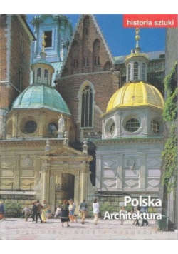 Historia sztuki Tom 17 Polska Architektura