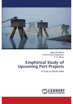 Emphirical Study of Upcoming Port Projects