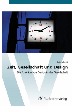 Zeit, Gesellschaft und Design