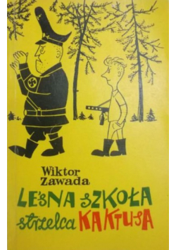 Leśna szkoła strzelca kaktusa