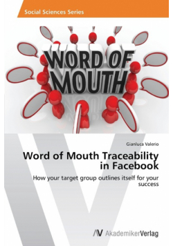 Word of Mouth Traceability in Facebook
