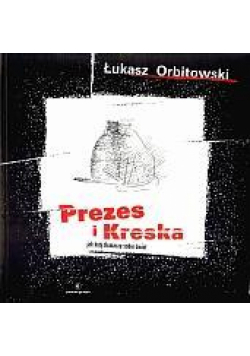 Prezes i Kreska