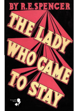 The Lady Who Came to Stay & the Elixir of Life (Lovecraft's Library)