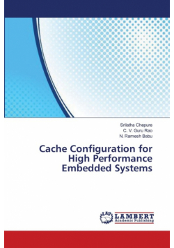 Cache Configuration for High Performance Embedded Systems