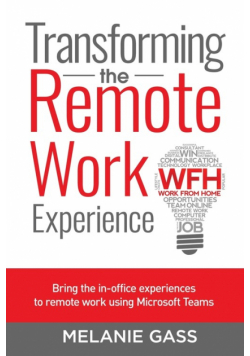 Transforming the Remote Work Experience