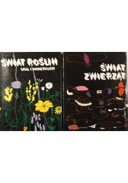 Świat roślin skał i minerałów / Świat zwierząt