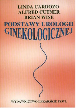 Podstawy urologii ginekologicznej