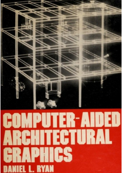 Computer Aided Architectural Graphics