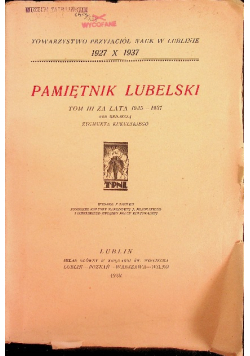 Pamiętnik Lubelski tom 1 do 3 ok 1938 r.