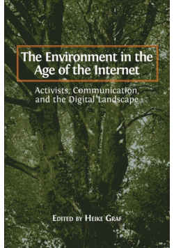 The Environment in the Age of the Internet