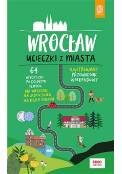 Wrocław Ucieczki z miasta