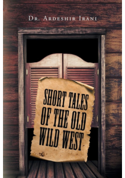 Short Tales of the Old Wild West