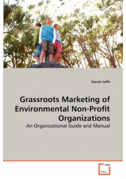 Grassroots Marketing of Environmental Non-Profit Organizations