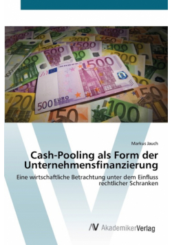 Cash-Pooling als Form der Unternehmensfinanzierung
