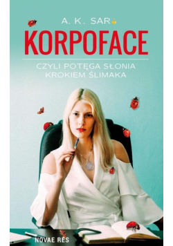 Korpoface, czyli potęga słonia krokiem mrówki