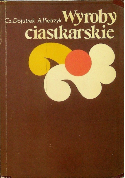 Wyroby ciastkarskie