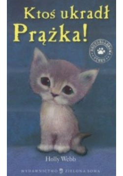 Ktoś ukradł Prążka