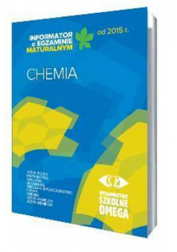 Informator Maturalny Chemia od 2015 r. OMEGA