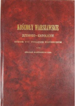 Kościoły warszawskie reprint z 1855 r.