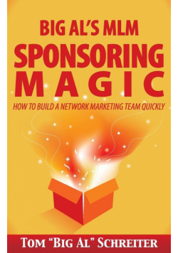 Big Al's MLM Sponsoring Magic